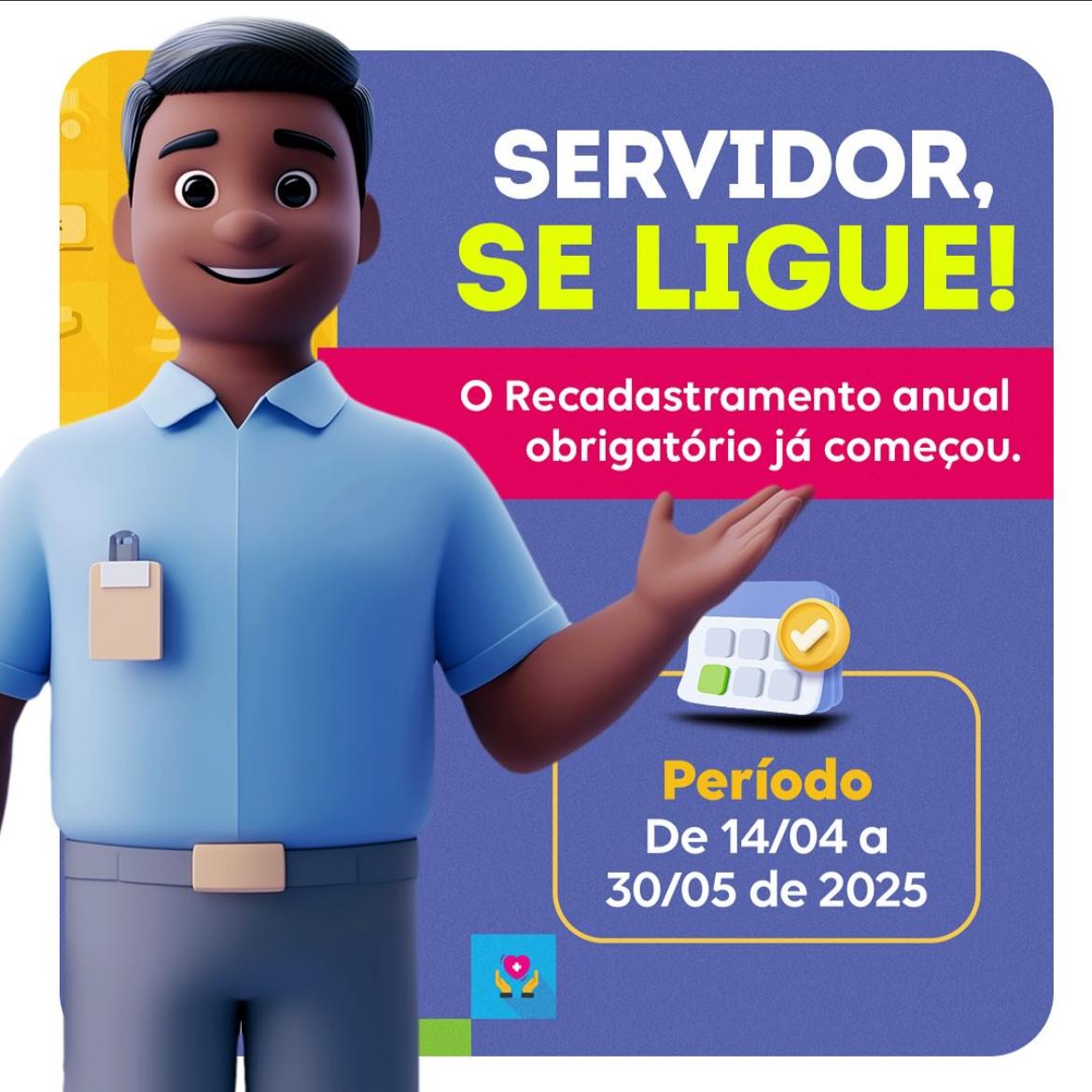 Servidores tem até 30 de maio para realizarem o recadastramento obrigatório